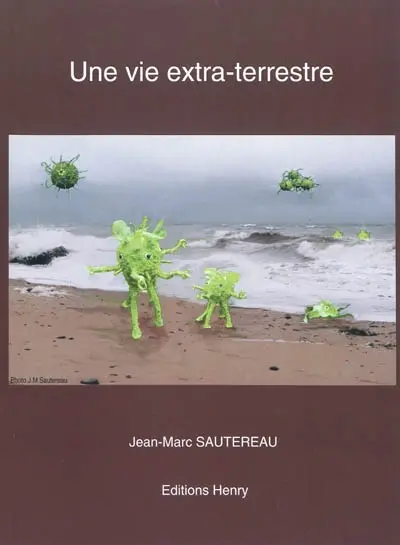 Une vie extra-terrestre