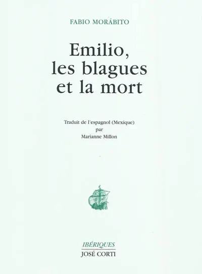 Emilio, les blagues et la mort
