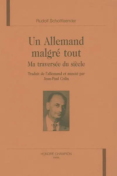 Un Allemand malgré tout : ma traversée du siècle