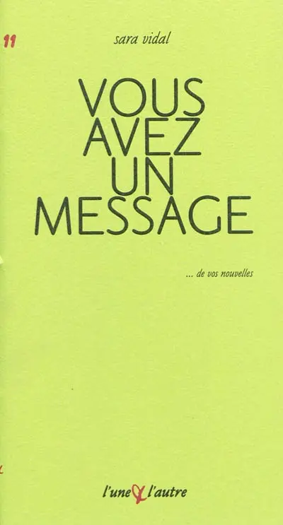 Vous avez un message : tél. 5606122