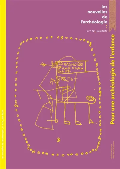 Les nouvelles de l'archéologie, n° 172. Pour une archéologie de l'enfance