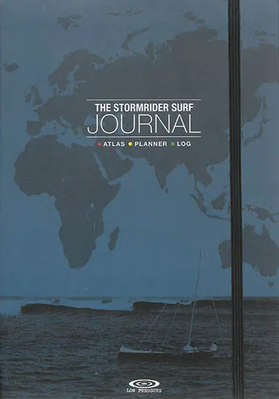 The stormrider surf journal : atlas, planner, log