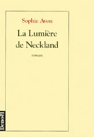 La lumière de Neckland