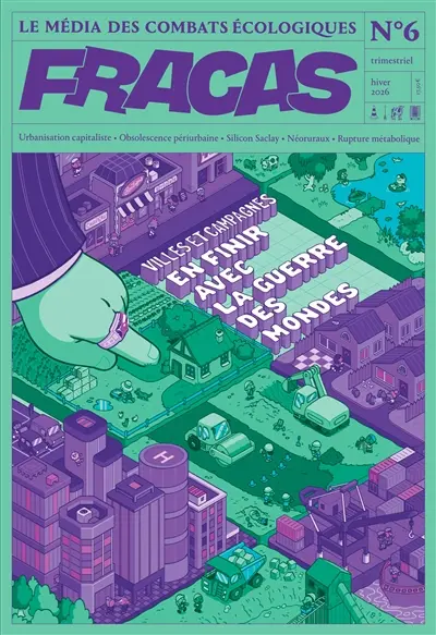 Fracas, n° 6. Villes et campagnes : en finir avec la guerre des mondes