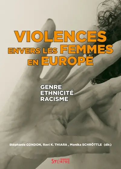 Violences envers les femmes en Europe : genre, ethnicité, racisme