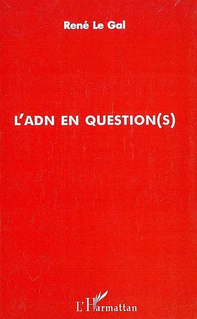 L'ADN en question(s)