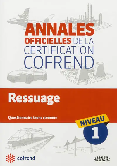 Ressuage : questionnaire tronc commun niveau 1