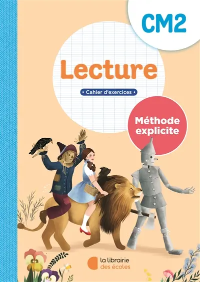 Lecture CM2 : méthode explicite : cahier d'exercices