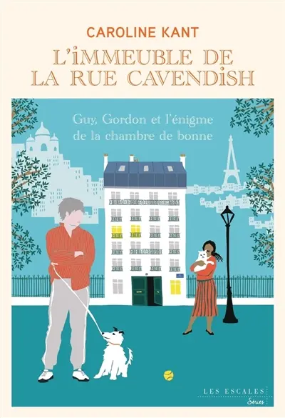 L'immeuble de la rue Cavendish. Vol. 6. Guy, Gordon et l'énigme de la chambre de bonne