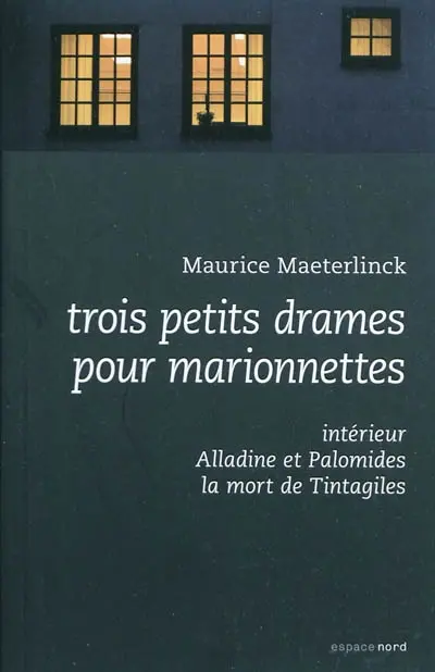 Alladine et Palomides. Intérieur. La mort de Tintagiles