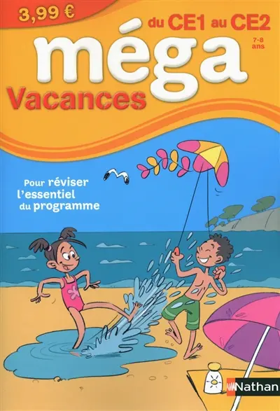 Méga vacances, du CE1 au CE2, 7-8 ans : pour réviser l'essentiel du programme