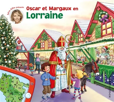 Les voyages d'Oscar et Margaux. Vol. 11. Oscar et Margaux en Lorraine