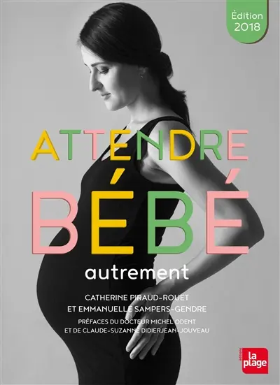 Attendre bébé autrement