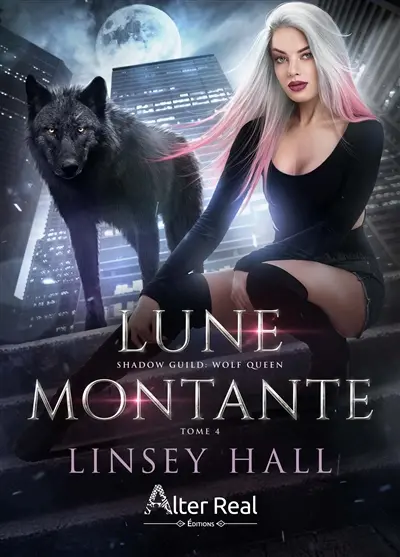 Wolf queen. Vol. 4. Lune montante