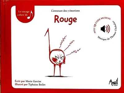 L'aventure des 7 émotions. Rouge