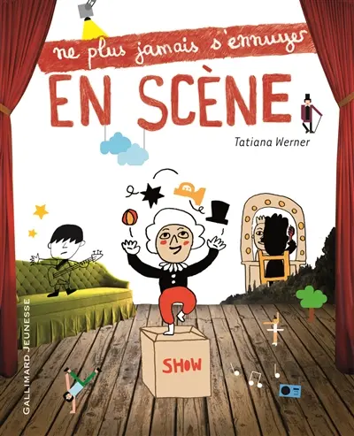 Ne plus jamais s'ennuyer en scène