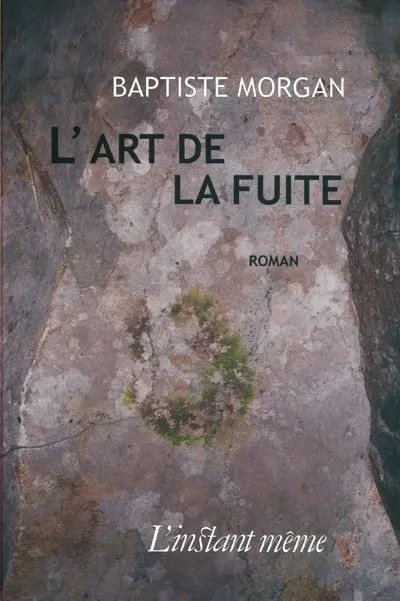 L'art de la fuite