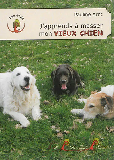 J'apprends à masser mon vieux chien