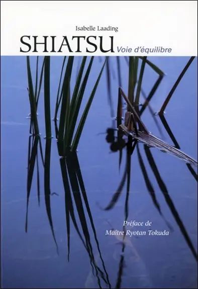 Shiatsu, voie d'équilibre