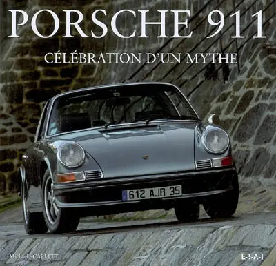 Porsche 911, célébration d'un mythe