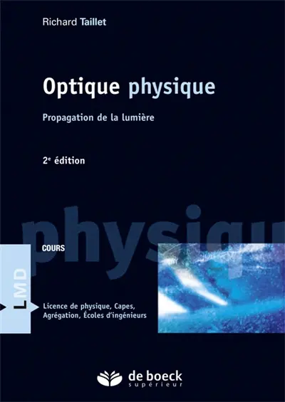 Optique physique : propagation de la lumière