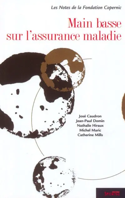 Main basse sur l'assurance maladie