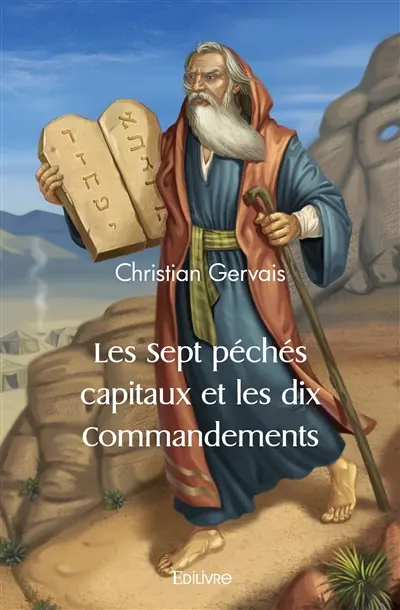Les sept péchés capitaux et les dix commandements