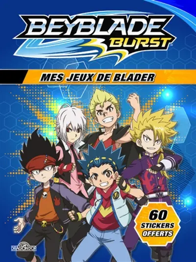 Beyblade burst : mes jeux de blader