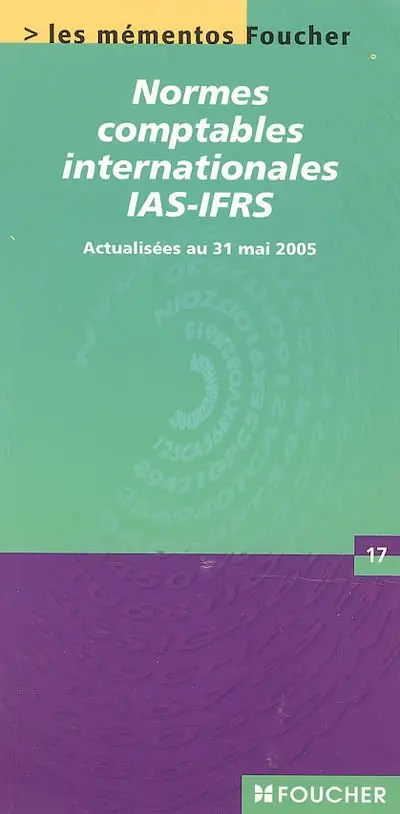 Normes comptables internationales IAS-IFRS : actualisées au 31 mai 2005