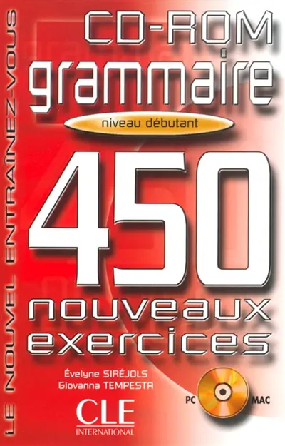 Grammaire, 450 nouveaux exercices, niveau débutant