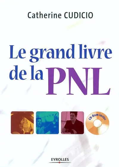 Le grand livre de la PNL