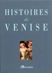 Histoires de Venise