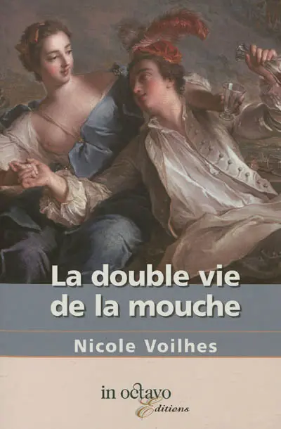 La double vie de la mouche