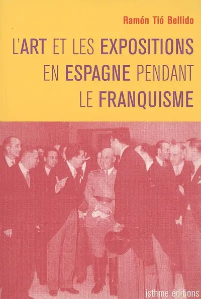 L'art et les expositions en Espagne pendant le franquisme
