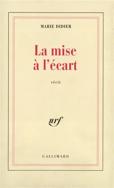 La Mise à l'écart