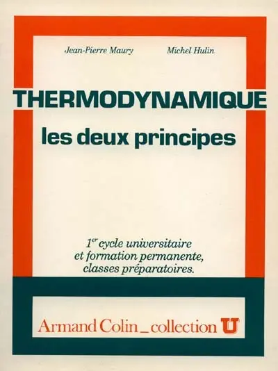 Thermodynamique : les deux principes