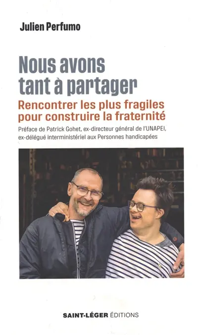 Nous avons tant de choses à partager : rencontrer les plus fragiles pour construire la fraternité