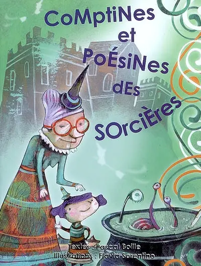 Comptines & poésines. Comptines et poésines des sorcières