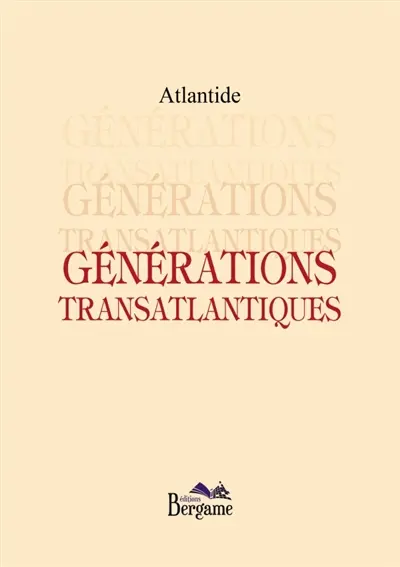 Générations transatlantiques