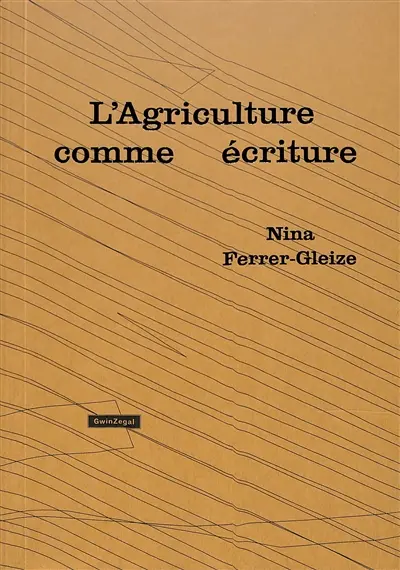 L'agriculture comme écriture