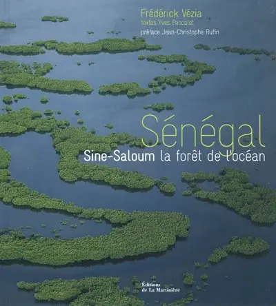 Sénégal : Sine-Saloum, la forêt de l'océan
