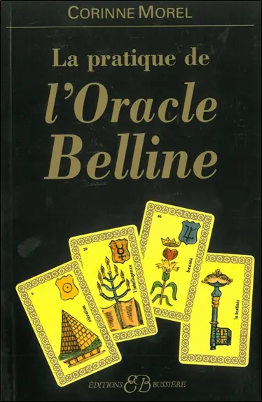 La pratique de l'oracle Belline