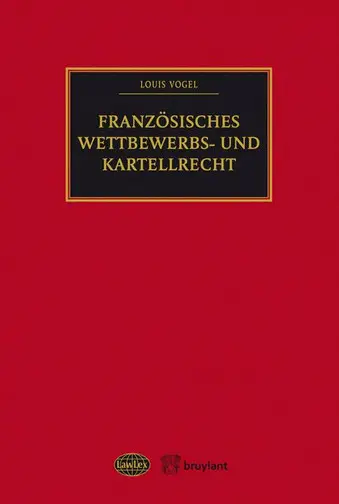 Französiches Wettbewerbs- und Kartellrecht