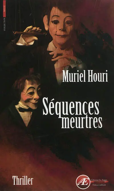 Séquences meurtres : thriller