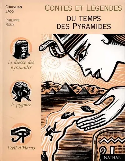 Contes et légendes du temps des pyramides