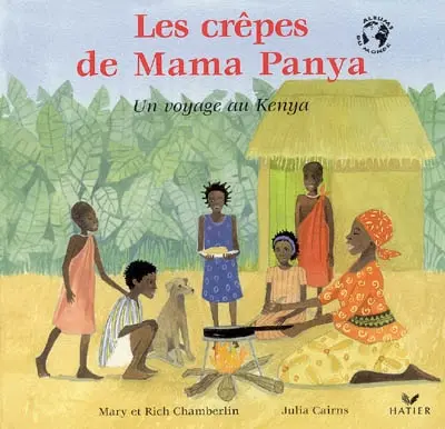 Les crêpes de Mama Panya : un voyage au Kenya
