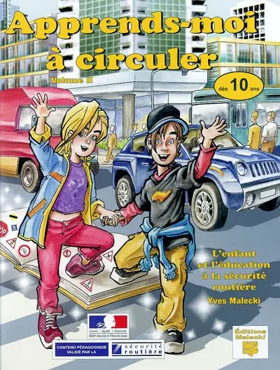 Apprends-moi à circuler. Vol. 2