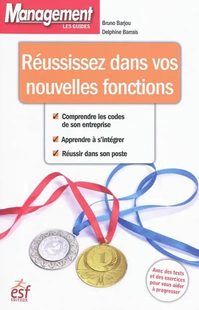 Réussissez dans vos nouvelles fonctions