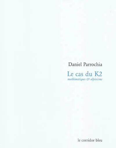 Le cas du K2 : mathématiques & alpinisme