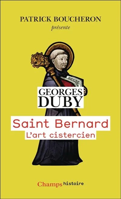 Saint Bernard : l'art cistercien